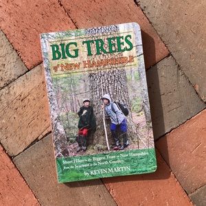 Big Trees of New Hampshire Short Hikes Woods Forest Nature Seacoast Plant